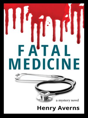 cover image of Fatal Medicine
